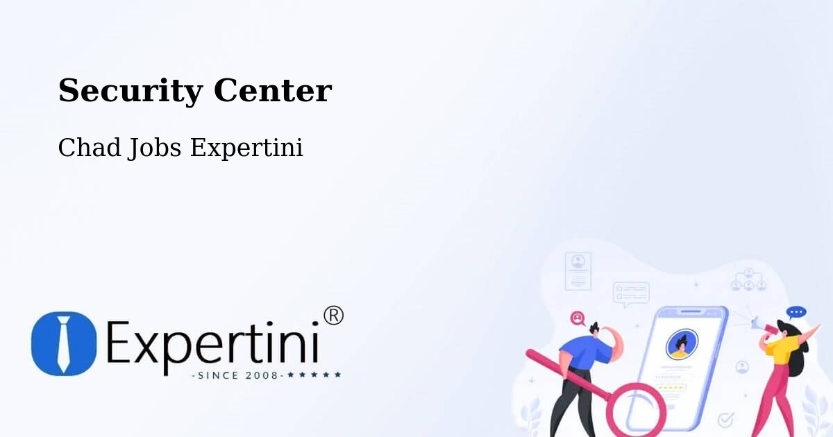 Security & Compliance – Bokoro - Chad Jobs Expertini